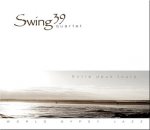 Swing 39 Quartet - Entre deux tours