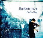 Bastien Ribot - Flors de Març