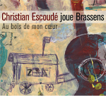 Christian Escoudé joue Brassens