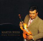Martin Weiss - Gipsy Celebration