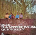 Häns'che Weiss Quintett - Das Häns'che Weiss Quintett