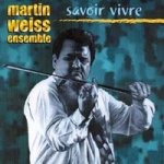 Martin Weiss- Savoir vivre