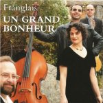 Franglais - Un Grand Bonheur