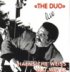 "The Duo" live