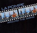 La Pompe - Around the Swing