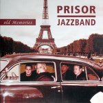 Prisor Jazz Band - Old Memories