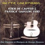 Koen de Cauter & Patrick Saussois-Un p'tit coin d'paradis