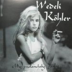 Wedeli Köhler-My melancholy baby
